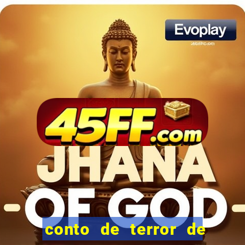 conto de terror de 15 linhas